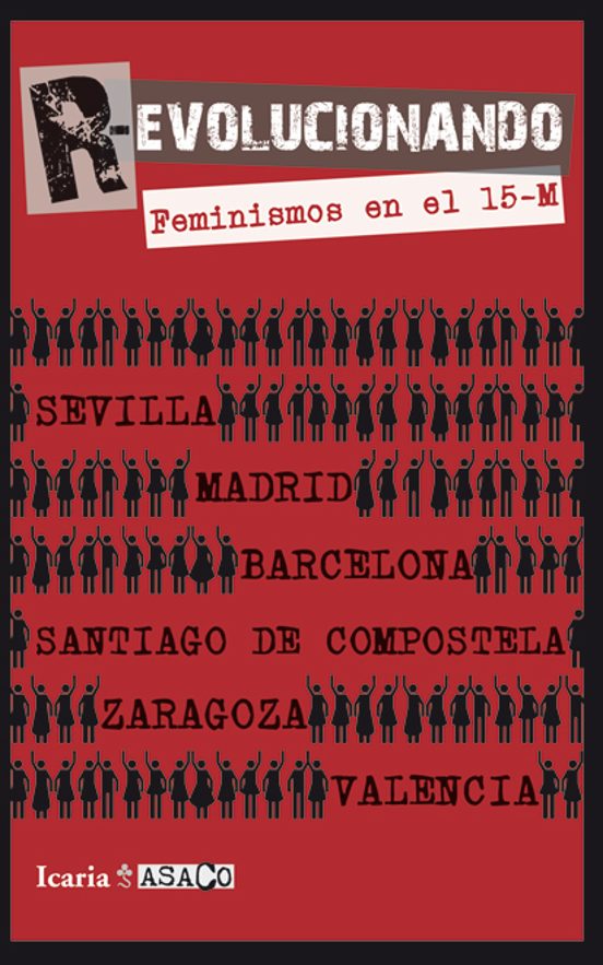 Revolucionando: Feministas En El 15-m