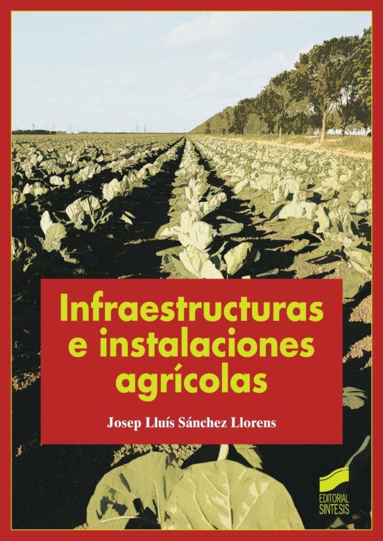 Infraestructuras E Instalaciones Agrícolas