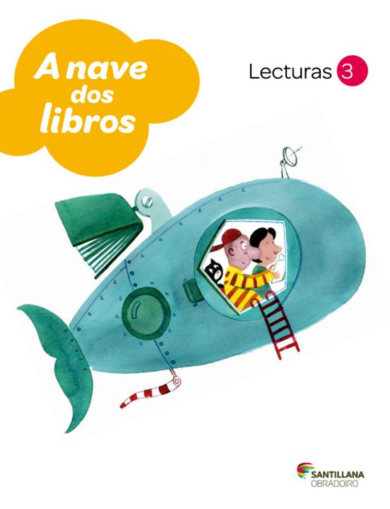 3º Primaria Lecturas A Nave Dos Libros Gallego Ed12