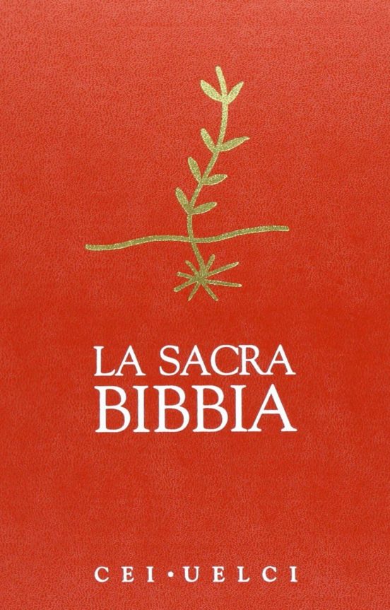 La Sacra Bibbia. Uelci. Versione Ufficiale Della Cei