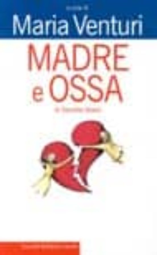 Madre E Ossa