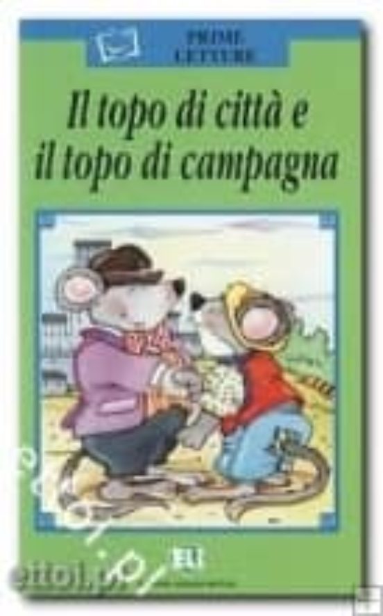 Il Topo Di Citta E Il Topo Di Campagna