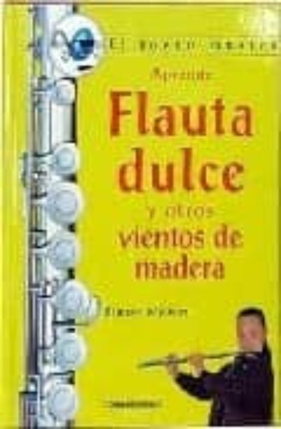 El Joven Musico Aprende Flauta Y Otros Vientos De Madera