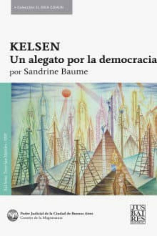 Kelsen. Un Alegato Por La Democracia