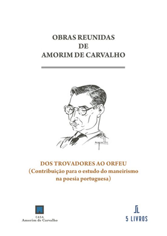 Dos Trovadores Ao Orfeu
