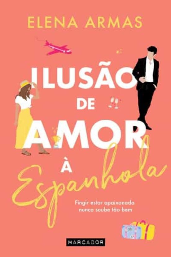 Ilusao De Amor A Espanhola