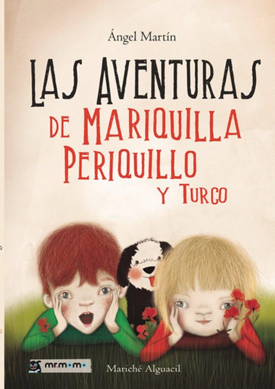 Las Aventuras de Mariquilla Periquillo y Turco
