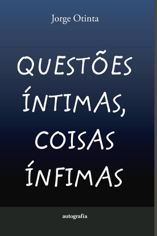 Questões Íntimas Coisas Ínfimas
