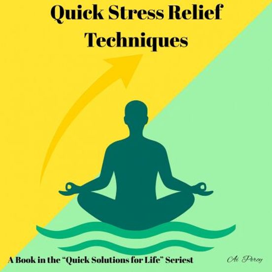 Quick Stress Relief Techniques