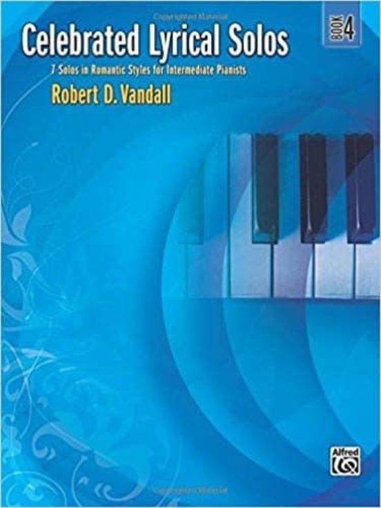 Celebrated Lyrical Solos Bk 4: 7 Solos In Romantic Styles For Intermed
