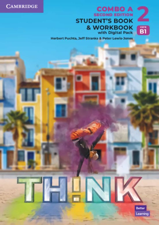 Think Level 2 Student S Book and Workbook With Digital Pack Combo a Br
