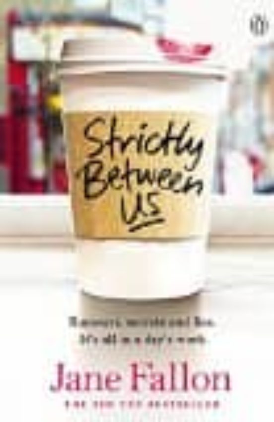 Strictly Between Us
