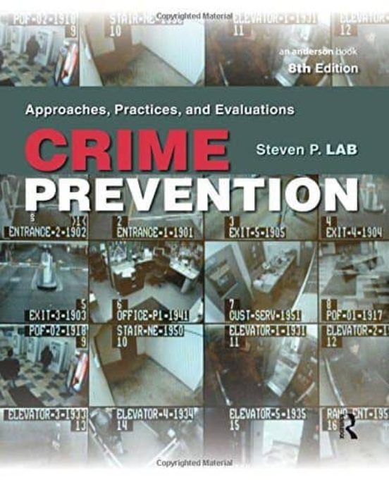 Crime Prevention: Approaches Practices And Evaluations