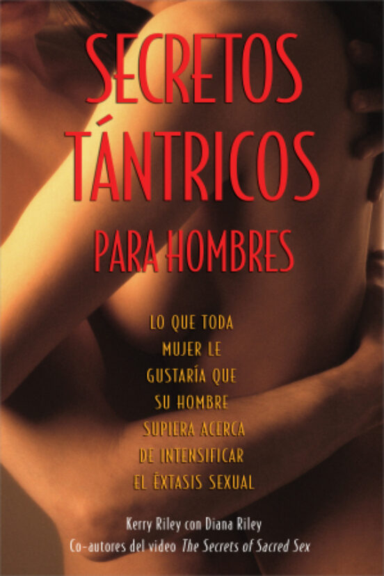 Secretos Tantricos Para Hombres