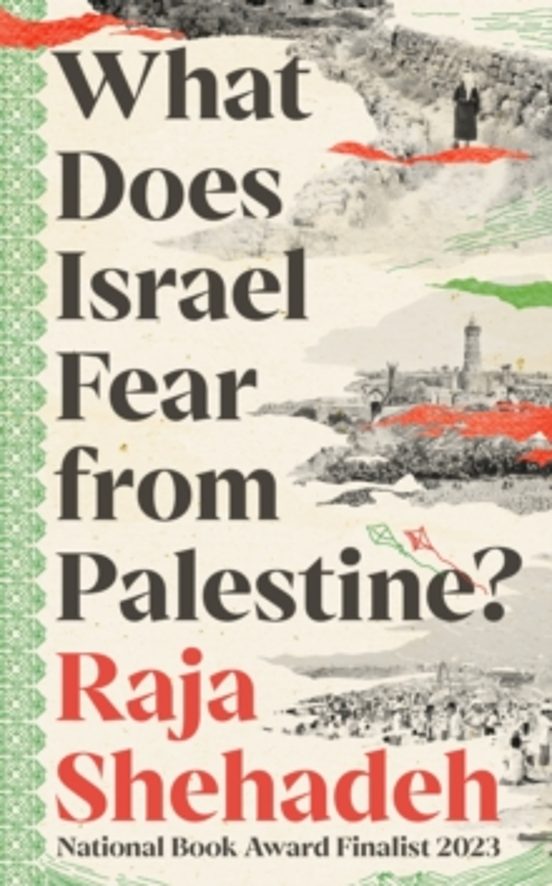 What Does Israel Fear From Palestine?