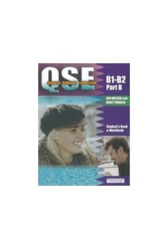 Qse B1-b2 Part B Student Book + Workbook Qse B1-b2 Part A Student Boo