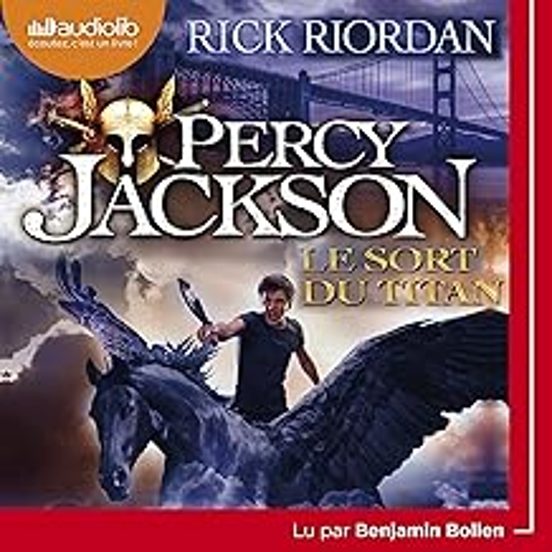 Percy Jackson. Vol. 3. Le Sort du Titan