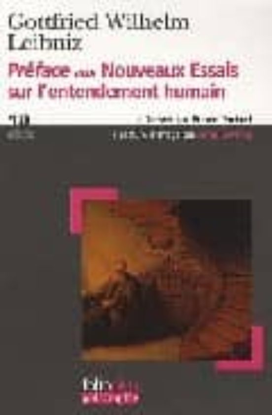 Preface Aux Nouveaux Essais Sur L Entendement Humain