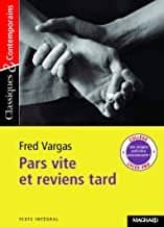 Pars Vite Et Reviens Tard
