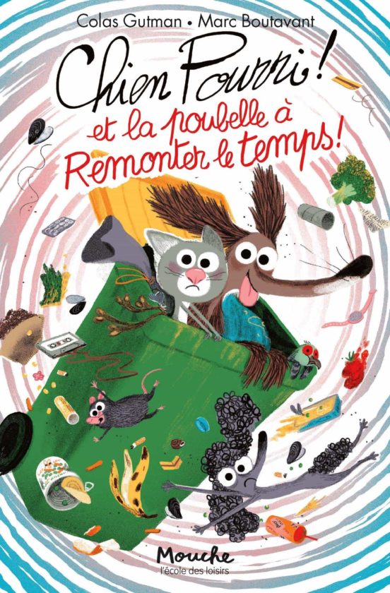 Chien Pourri Et La Poubelle À Remonter Le Temps