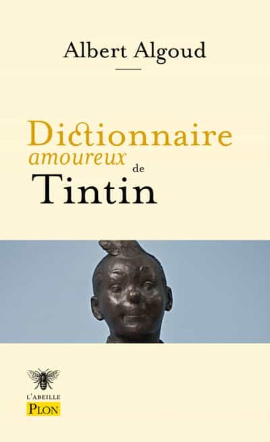Dictionnaire Amoureux De Tintin