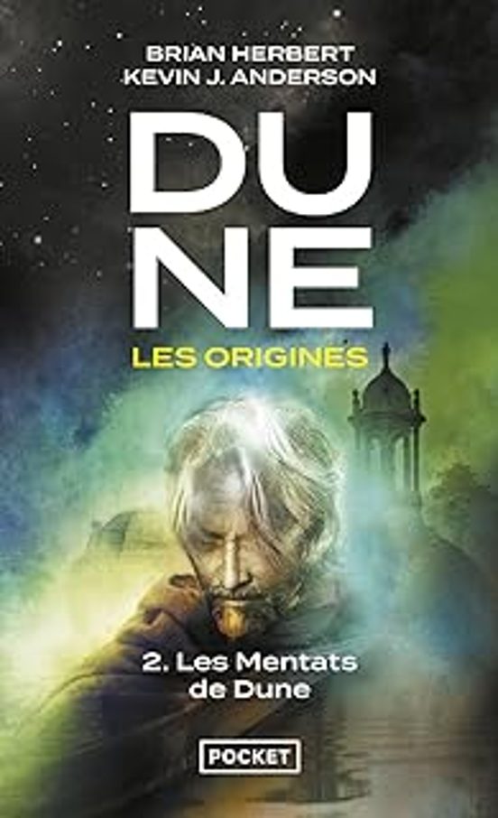 Dune Les Origines. Vol. 2. Les Mentats De Dune