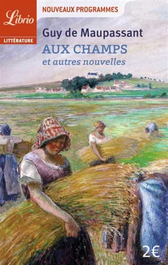 Aux Champs : Et Autres Nouvelles