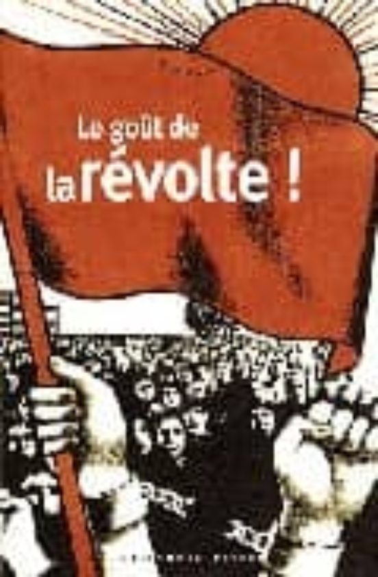 Le Goût De La Revolte