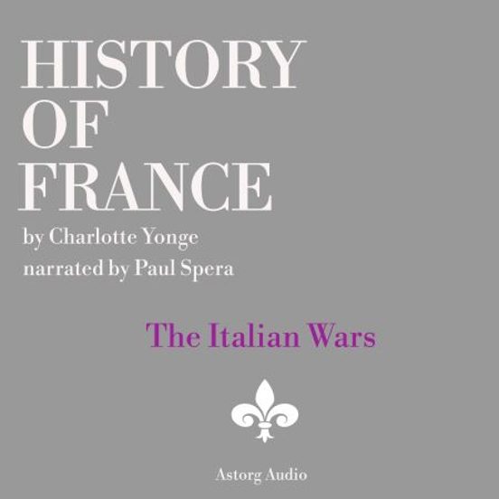 History Of France - The Italian Wars
