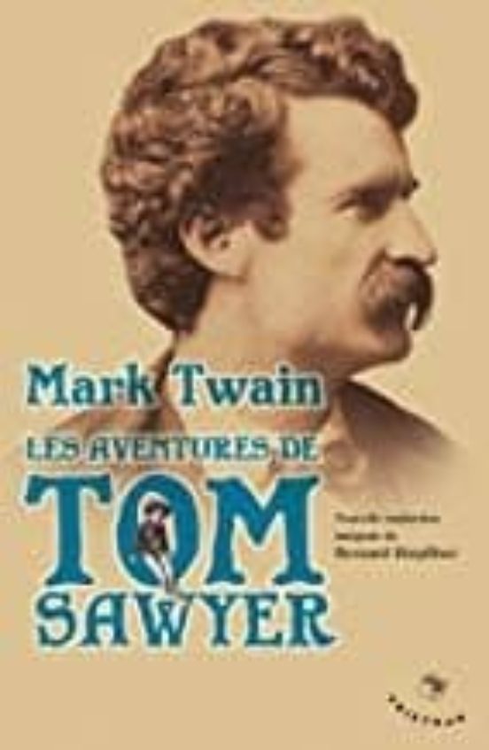 Les Aventures De Tom Sawyer : 1876