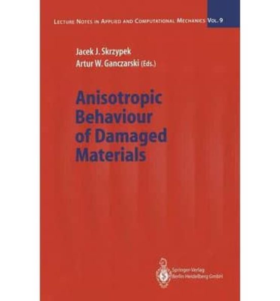 Anisotropic Behaviour Of Damaged Materials