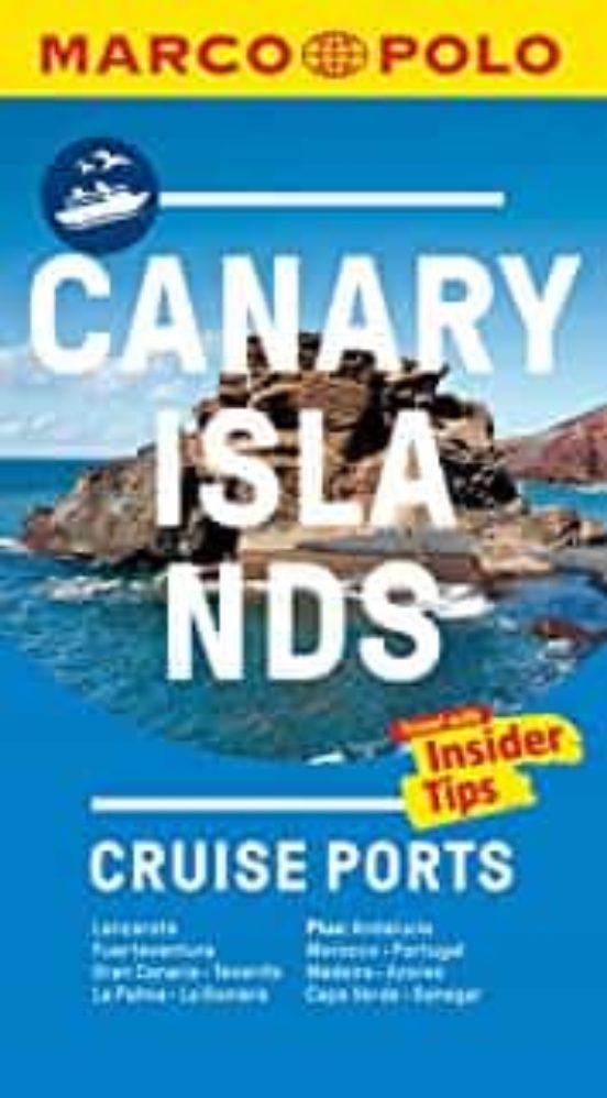 Canary Islands Cruise Ports Marco Polo Pocket Guide - With Pull Out Ma