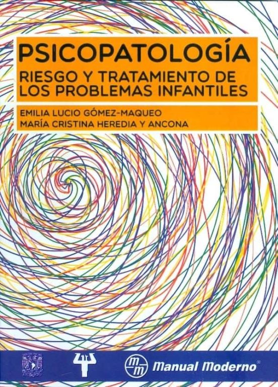 Psicopatologia: Riesgo Y Tratamiento De Los Problemas Infantiles