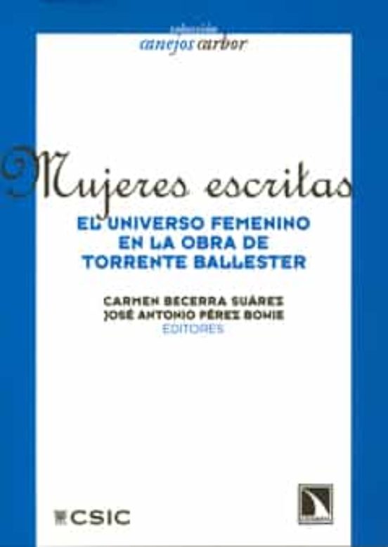 Mujeres Escritas: El Universo Femenino En La Obra De Torrente Bal Lest