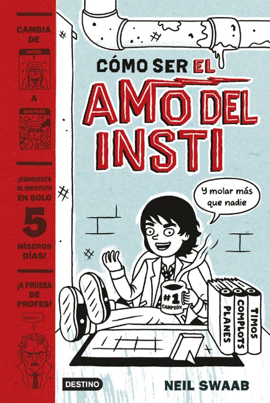 Cómo Ser El Amo Del Insti