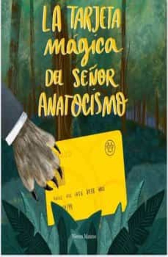 La tarjeta mágica del señor Anatocismo