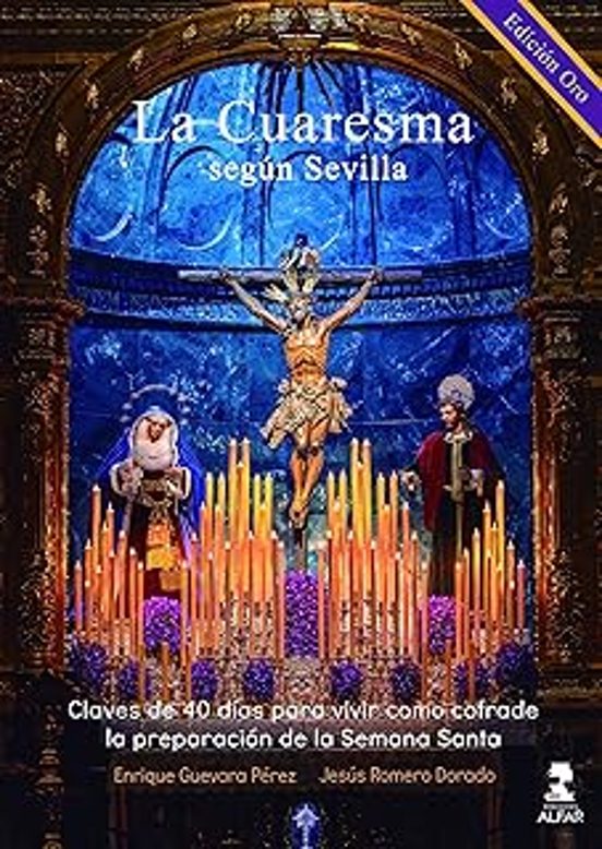 La Cuaresma Según Sevilla
