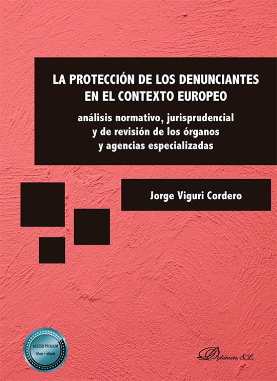 La Protección De Los Denunciantes En El Contexto Europeo