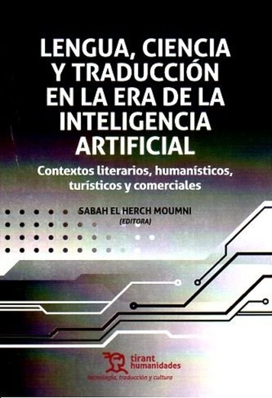 Lengua Ciencia Y Traducción En La Era De La Inteligencia Artific Ial
