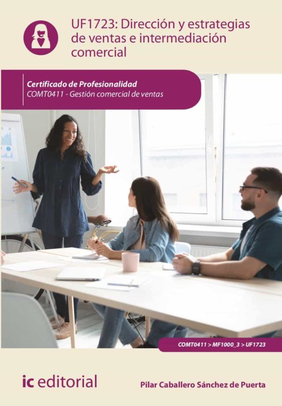 Uf1723 Dirección Y Estrategias De Ventas E Intermediacio N Co
