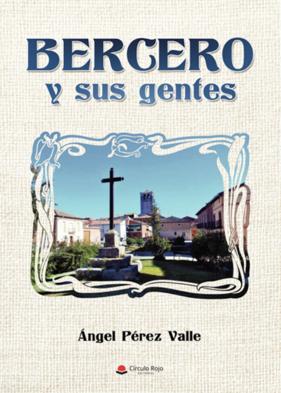 Bercero y sus gentes