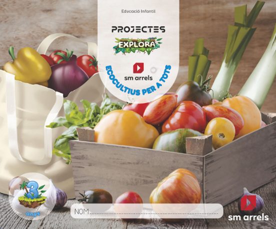 Ecocultius per a Tots 3 Anys. Projectes Explora