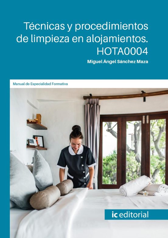Hota0004 Técnicas Y Procedimientos De Limpieza En Alojamiento