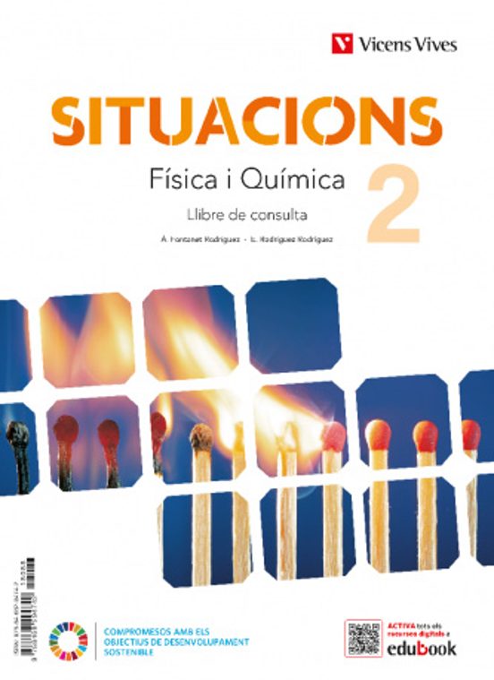 Situacions. Física i Química 2º ESO Llibre de Consulta