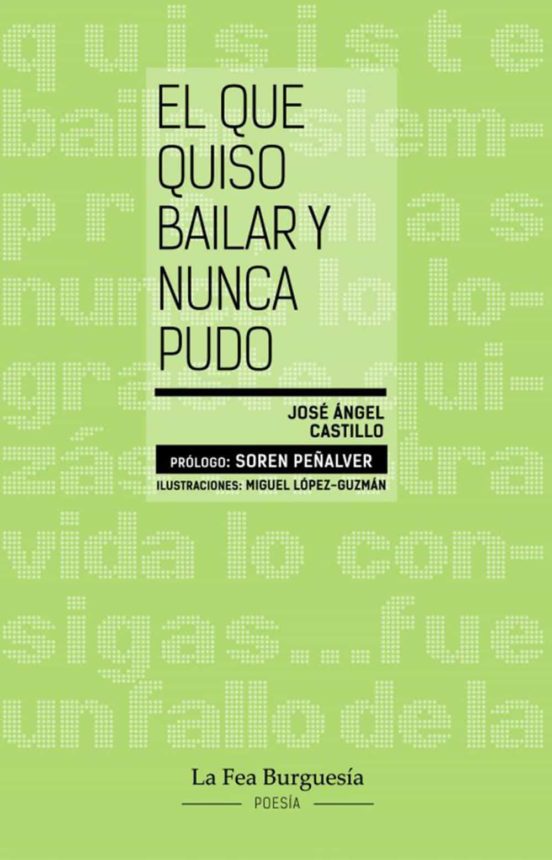 El Que Quiso Bailar Y Nunca Pudo