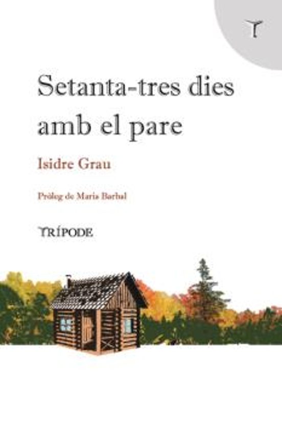 Setanta-tres Dies Amb El Pare