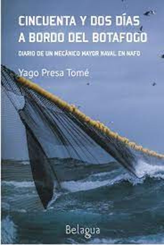 Cincuenta Y Dos Días A Bordo Del Botafogo