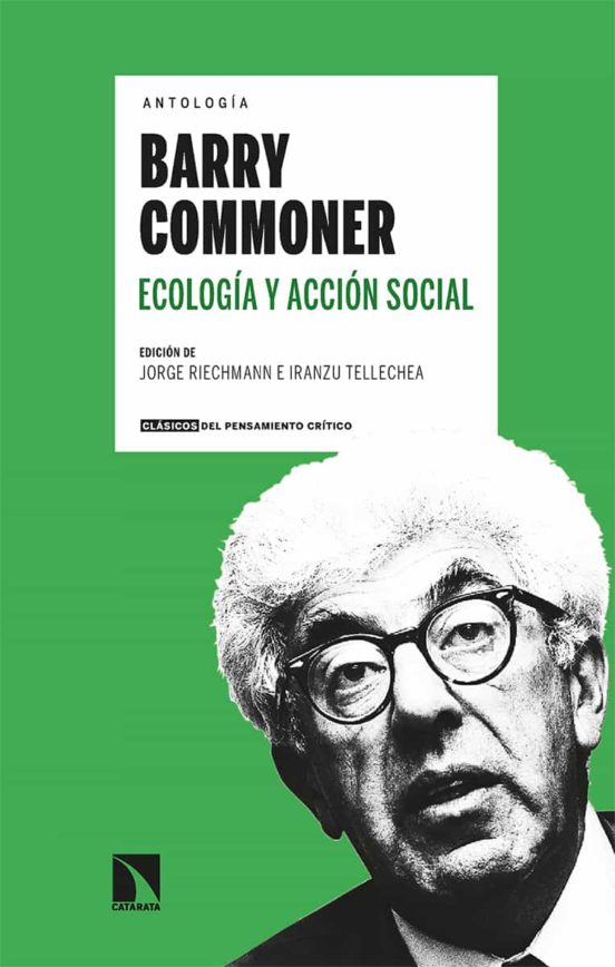 Barry Commoner Ecologia Y Accion Social