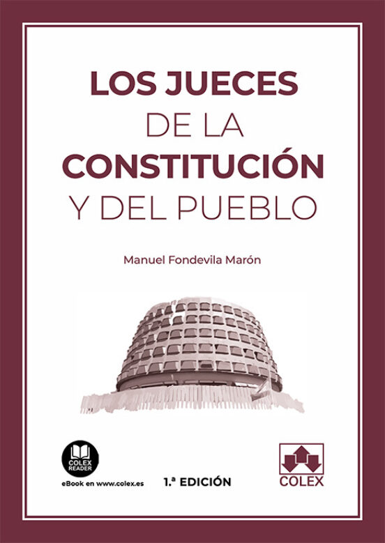 Los Jueces De La Constitución Y Del Pueblo