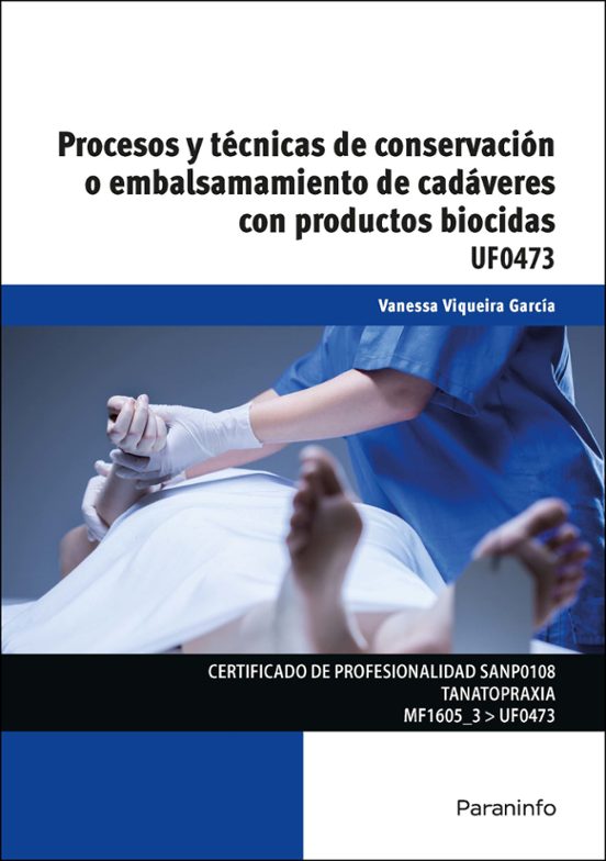 Procesos y Técnicas de Conservación o Embalsamamiento de Cadá